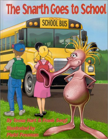 Stock image for Snarth Goes to School, The for sale by Wellfleet Books