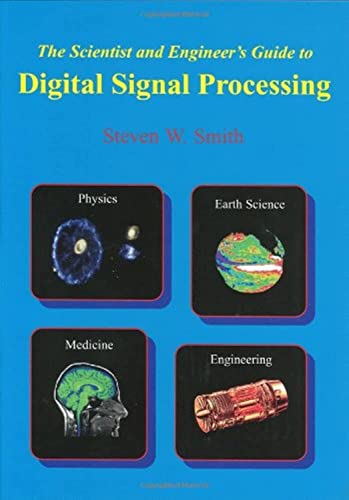 9780966017632: The Scientist & Engineer's Guide to Digital Signal Processing