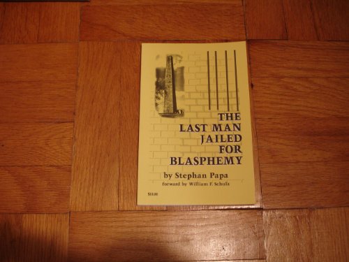 Stock image for The Last Man Jailed for Blasphemy for sale by Harry Alter