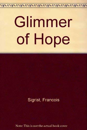 Imagen de archivo de Glimmer of Hope a la venta por Half Price Books Inc.