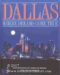 Stock image for Dallas Where Dreams Come True for sale by Wonder Book