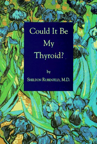 Imagen de archivo de Could It Be My Thyroid? a la venta por Orion Tech