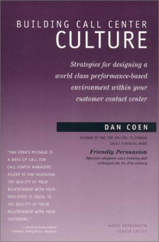 Beispielbild fr Building Call Center Culture zum Verkauf von Wonder Book