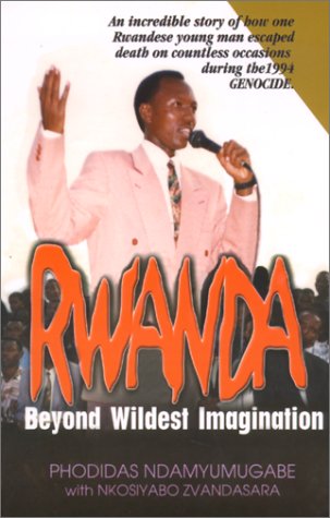 9780966044225: Rwanda, Beyond Wildest Imagination