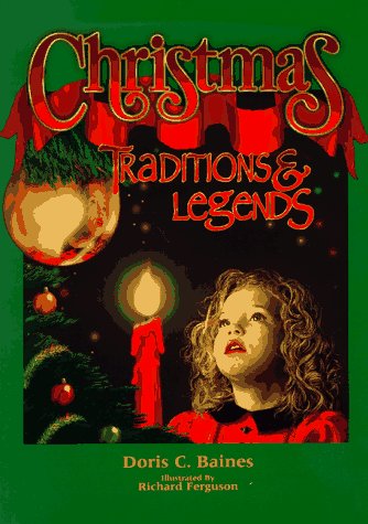 9780966047547: Christmas Traditions & Legends: Traditions and Legends
