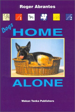 9780966048421: Dogs Home Alone