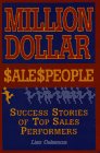 Million Dollar Salespeople: Success Stories of Top Sales Performers (9780966049305) by Coleman, Lisa