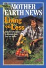 9780966049404: Living on Less: Mother Earth News