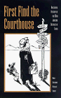 First find the courthouse: An anecdotal history of the 83rd Judicial District of Texas from 1917 to 1995 (9780966055009) by Earney, Mary Katherine Metcalfe; King, Judy