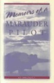Memoirs of a Marauder Pilot