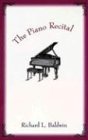 Beispielbild fr The Piano Recital zum Verkauf von POQUETTE'S BOOKS