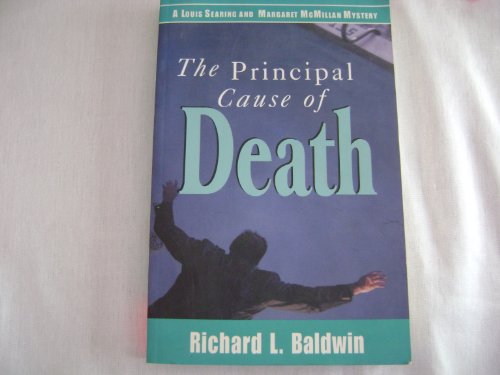 Beispielbild fr Principal Cause of Death (Louis Searing and Margaret McMillan Mysteries) zum Verkauf von SecondSale