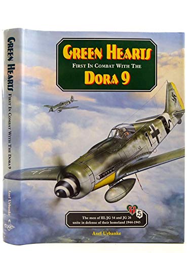 Beispielbild fr Green Hearts, First in Combat With the Dora 9: The Men & Machines of J654 & J626 Unite in Home Defense zum Verkauf von Revaluation Books