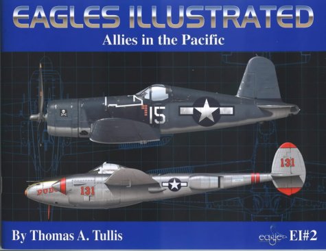 Beispielbild fr Eagles Illustrated; Allies in the Pacific zum Verkauf von Book Grove, RMABA