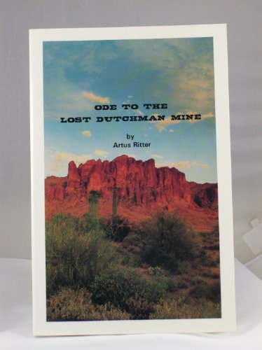 Stock image for Ode to the Lost Dutchman Mine for sale by The Curiosity Book Shop