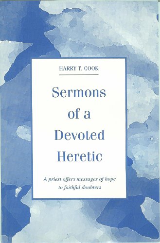 Beispielbild fr Sermons of a Devoted Heretic zum Verkauf von HPB-Diamond