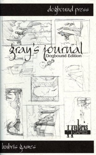 Imagen de archivo de Gray's Journal - Dogbound Edition (Maelstrom RPG Supplement HG1003) a la venta por Black and Read Books, Music & Games