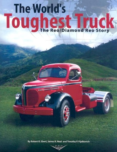 9780966075175: Title: The Worlds Toughest Truck The ReoDiamond Reo Story