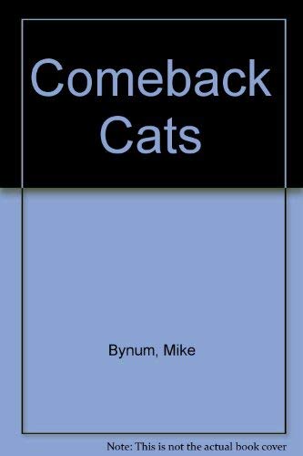 Stock image for Comeback Cats for sale by Better World Books