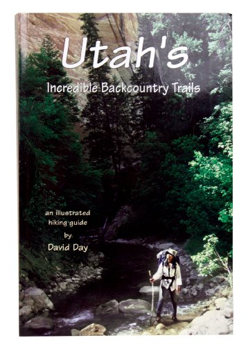 Imagen de archivo de Utah's Incredible Backcountry Trails a la venta por SecondSale