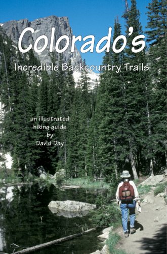 Stock image for Colorado's Incredible Backcountry Trails for sale by Jenson Books Inc