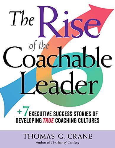 Stock image for The Rise of the Coachable Leader for sale by KuleliBooks