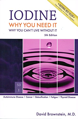 Beispielbild fr Iodine Why You Need it Why You Can't Liv zum Verkauf von Oregon Books & Games