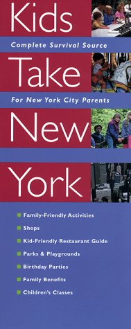Stock image for Kids Take New York for sale by Robinson Street Books, IOBA
