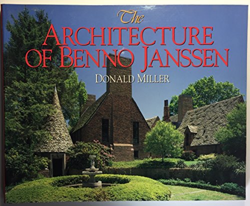 Imagen de archivo de The Architecture of Benno Janssen a la venta por Better World Books