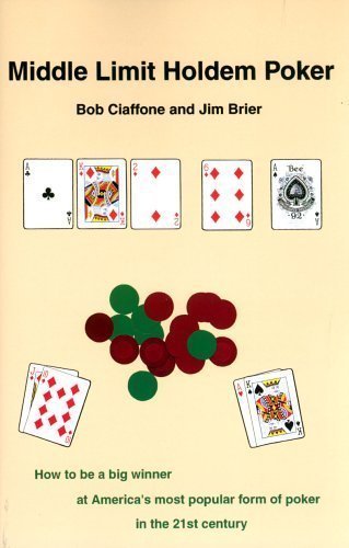 Middle Limit Holdem Poker (9780966100747) by Ciaffone, Bob; Brier, Jim