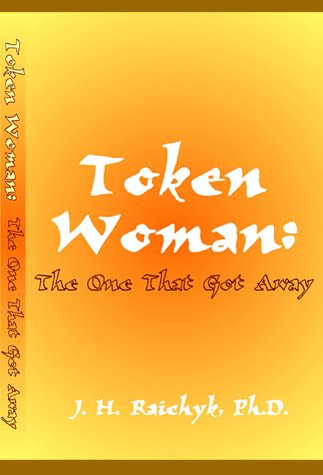 Token Woman: The One That Got Away