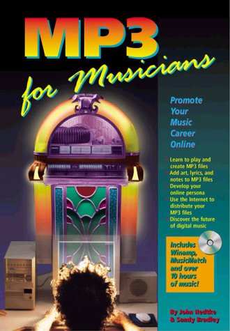 Beispielbild fr Mp3 for Musicians: Promote Your Music Career Online With Disk zum Verkauf von General Eclectic Books