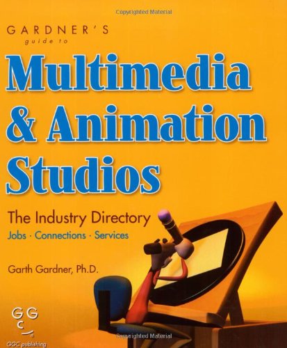 Stock image for Gardner's Guide to Multimedia & Animation Studios (Gardner's Guide Series) for sale by HPB-Diamond