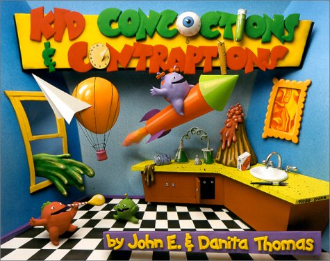 9780966108880: Kid Concoctions & Contraptions: A New Wacky and Zany Collection of Concoctions & Contraptions