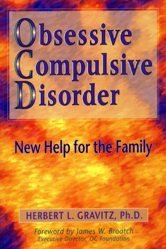 Stock image for Obsessive Compulsive Disorder : New Help for the Family for sale by Better World Books