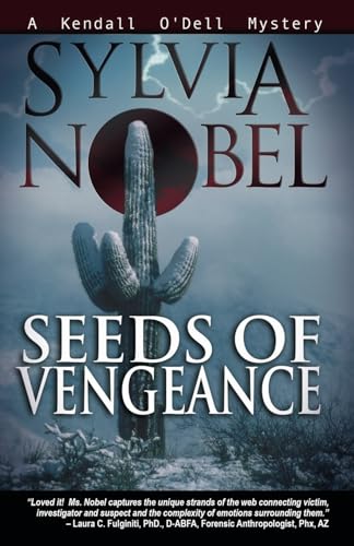 9780966110562: Seeds of Vengeance: A Kendall O'Dell Mystery: 4