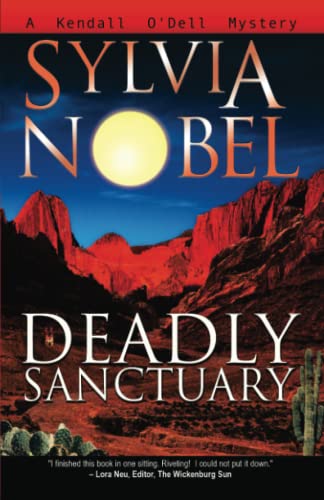 Imagen de archivo de Deadly Sanctuary (A Kendall ODell Mystery) a la venta por Off The Shelf