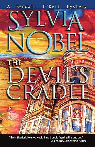 9780966110586: The Devil's Cradle (A Kendall O'Dell Mystery)