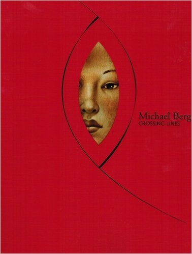 Michael Bergt: Crossing Lines (9780966111187) by John D. O' Hern; Michael Bergt