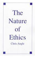 Stock image for The Nature of Ethics for sale by Wonder Book