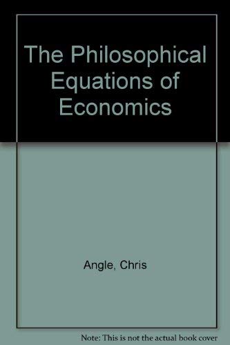 Stock image for The Philosophical Equations of Economics for sale by Wonder Book