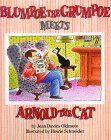 Imagen de archivo de Blumpoe the Grumpoe Meets Arnold the Cat a la venta por Zoom Books Company