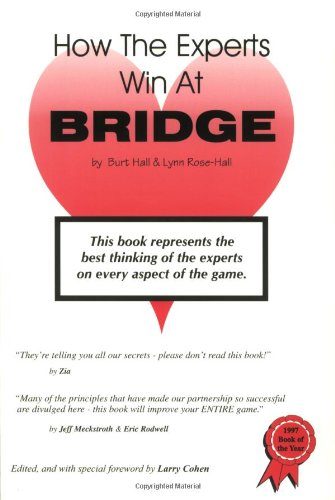 Stock image for How the Experts Win at Bridge for sale by Goodbookscafe