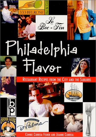 Stock image for Philadelphia Flavor: Restaurant Recipes from the City and the Suburbs for sale by AwesomeBooks