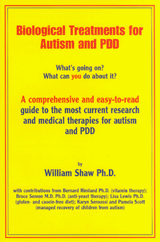 Imagen de archivo de Biological Treatments for Autism & PDD : What's Going On? What Can You Do About It? a la venta por SecondSale