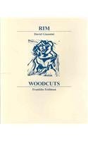 Rim: Woodcuts (9780966123906) by Giannini, David; Feldman, Franklin