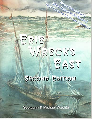 Imagen de archivo de Erie Wrecks East, Second Edition a la venta por SecondSale