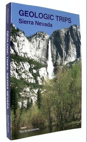 9780966131659: Geologic Trips: Sierra Nevada