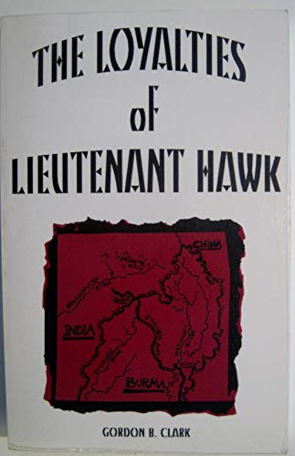 THE LOYALTIES OF LIEUTENANT HAWK