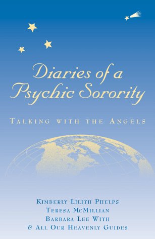 9780966137804: Diaries of a Psychic Sorority: Talking With The Angels